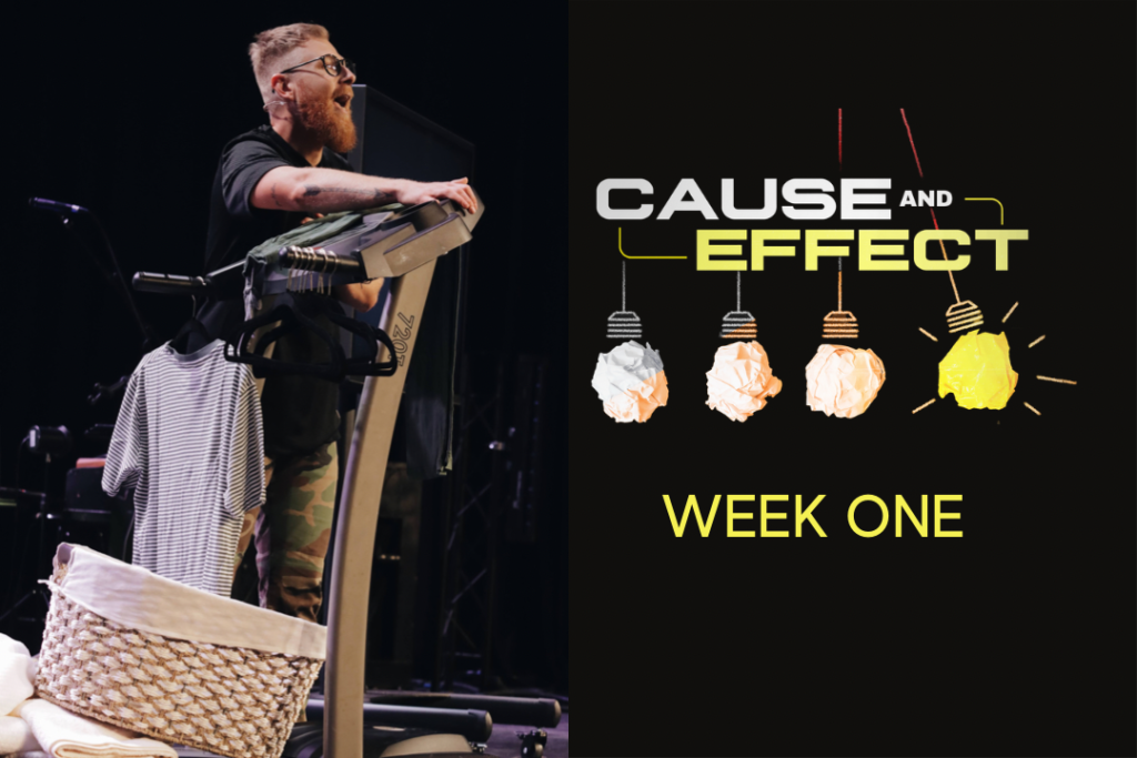Cause And Effect – Week 1