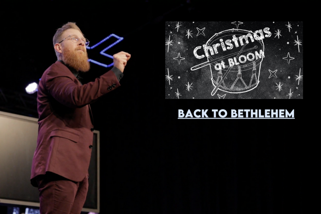 Back To Bethlehem Christmas at Bloom