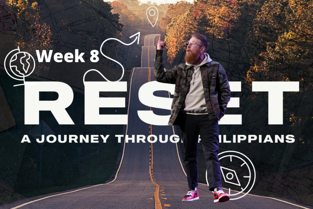 Reset – Week 8