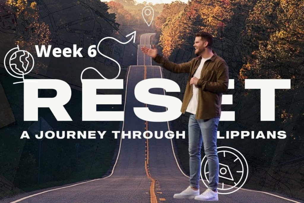 Reset – Week 6