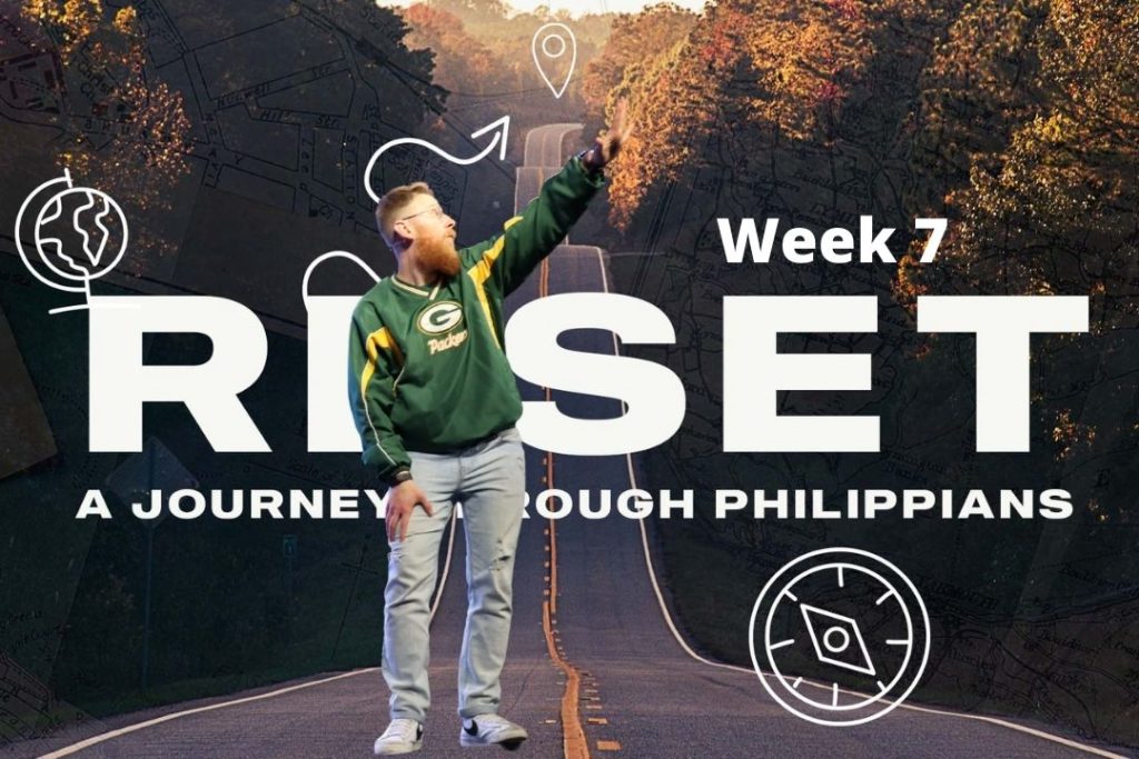 Reset – Week 7