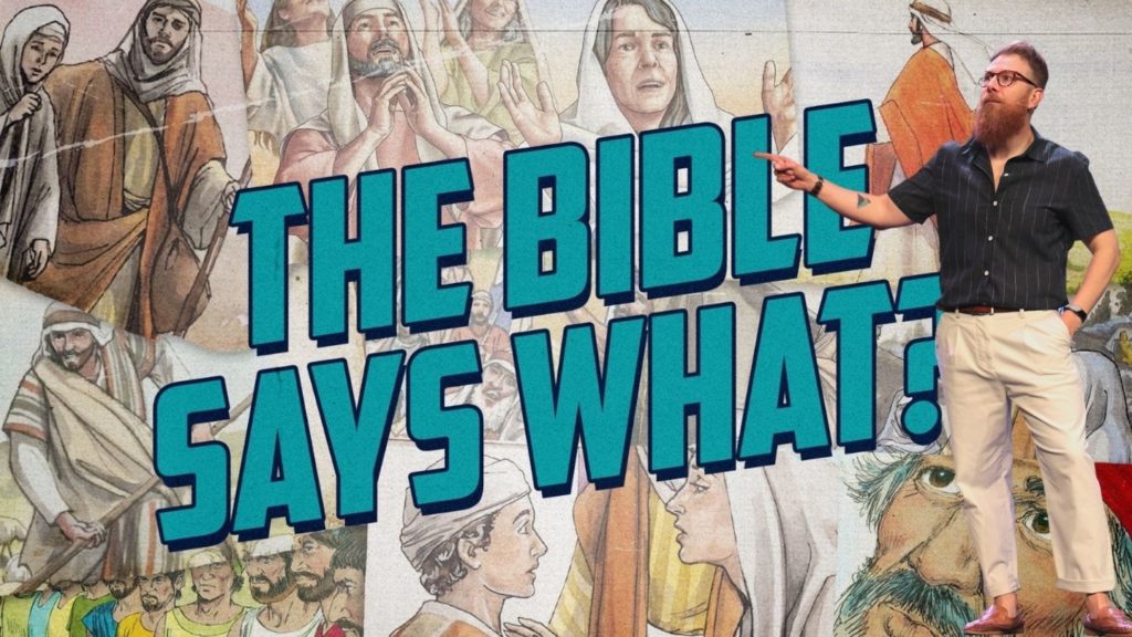 The Bible Says What? – Week 1