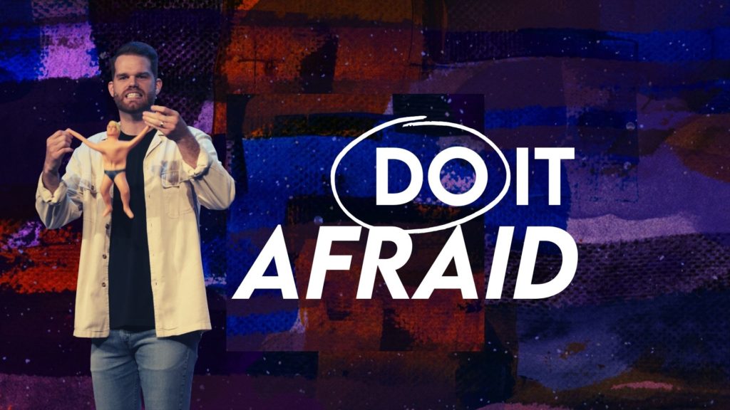 Do it Afraid